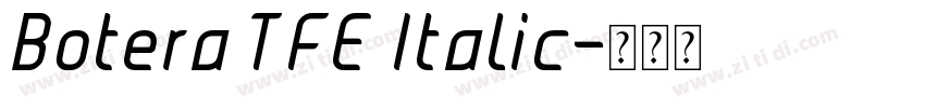 Botera TFE Italic字体转换